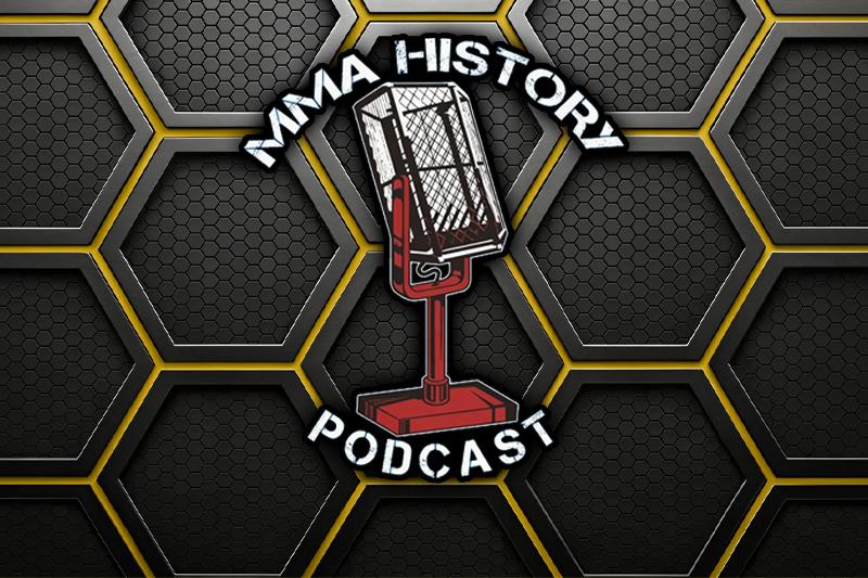 MMA HISTORY PODCAST
